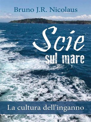 cover image of Scie sul mare. La cultura dell'inganno